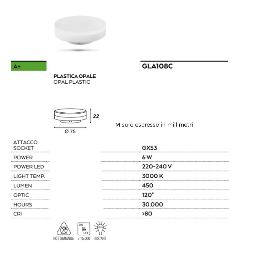 Bombilla LED 6W con conexión de bayoneta Gx53 GLA108 Gea Led